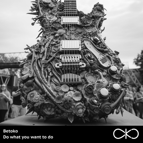 Betoko - Do What You Want To Do [OKO076]